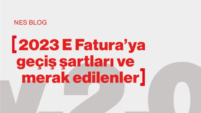 2023 Yılı E Fatura İle İlgili Merak Edilenler(18.07.2023)