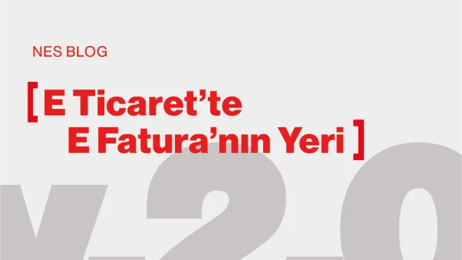 E Ticaret İçin E Fatura Nedir?(12.09.2023)