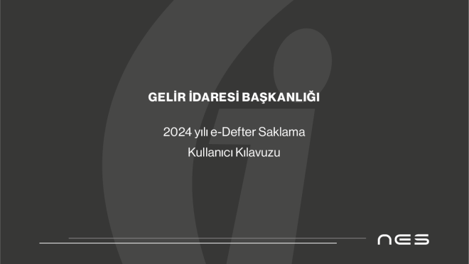 2024 e-Defter Saklama Kullanıcı Kılavuzu(06.08.2024)