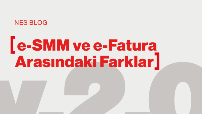 e-SMM ve e-Fatura Arasındaki Farklar