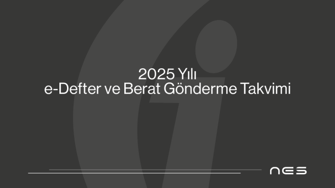 2025 Yılı e-Defter ve Berat Gönderme Süreleri (Gelir Vergisi Mükellefleri – Gerçek Kişiler)
