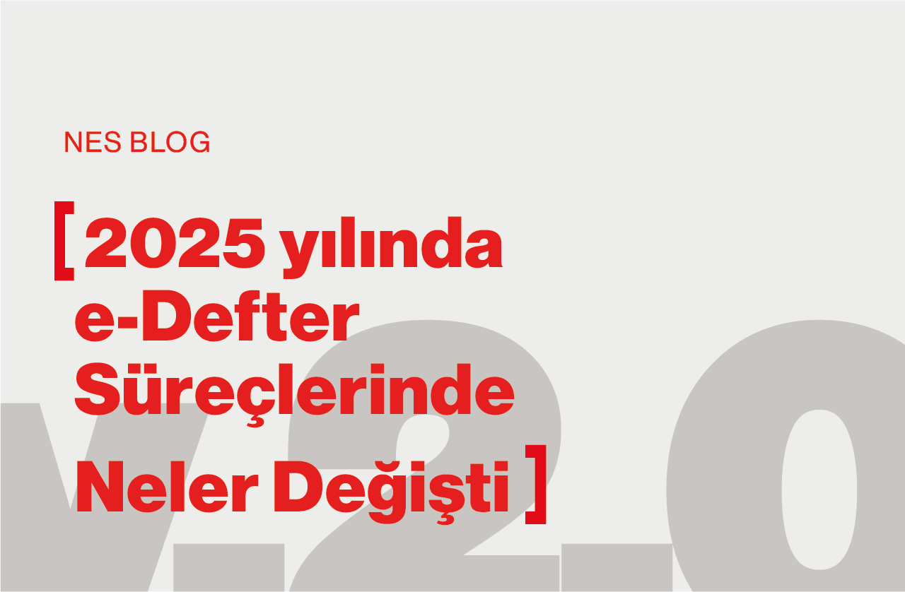 2025 Yılında e-Defter Süreçlerinde Neler Değişti?