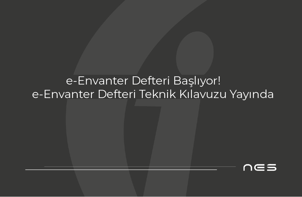 e-Envanter Defteri Teknik Kılavuzu Yayımlandı