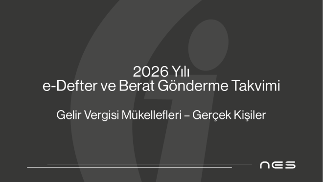 2026 Yılı e-Defter ve Berat Gönderme Süreleri (Gelir Vergisi Mükellefleri – Gerçek Kişiler)