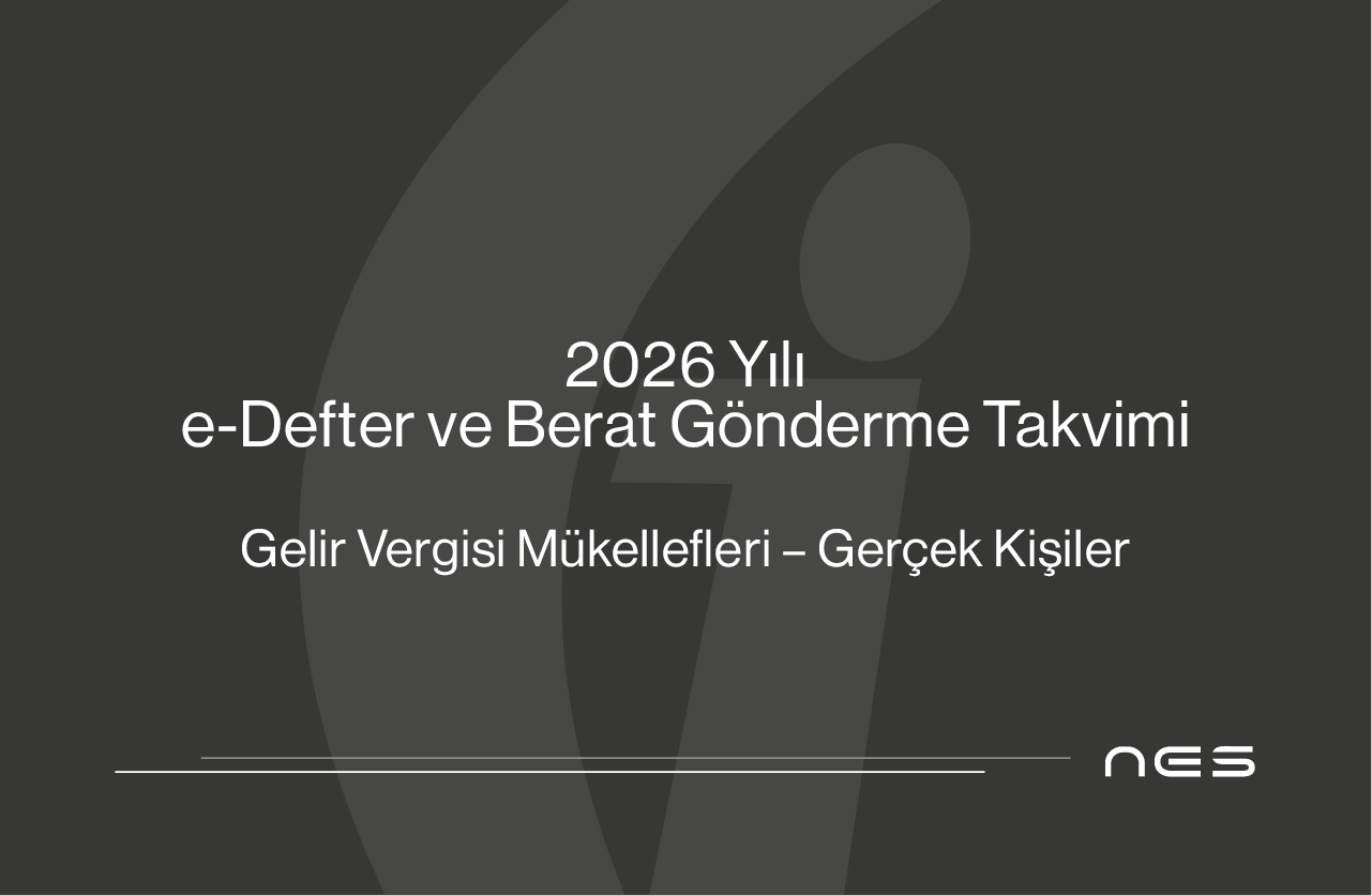 2026 Yılı e-Defter ve Berat Gönderme Süreleri (Gelir Vergisi Mükellefleri – Gerçek Kişiler)