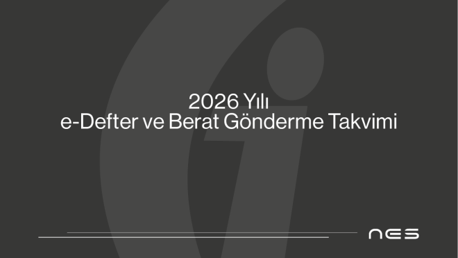 2026 Yılı e-Defter ve Berat Gönderim Süreleri (Kurumlar Vergisi Mükellefleri – Tüzel Kişiler)