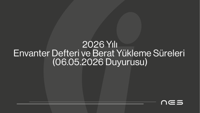 e-Defter Uygulaması Kapsamında Envanter Defteri ve Berat Yükleme Süreleri